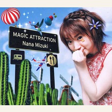 Magic Attraction mp3 Album by Nana Mizuki