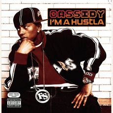 I'M A Hustla mp3 Album by Cassidy