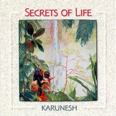 Secrets Of Life mp3 Album by Karunesh