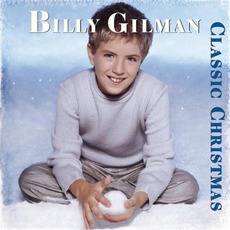Classic Christmas mp3 Album by Billy Gilman