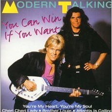 You Can Win, If You Want mp3 Artist Compilation by Modern Talking