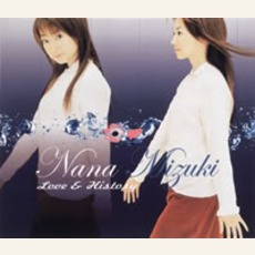 Love & History mp3 Single by Nana Mizuki
