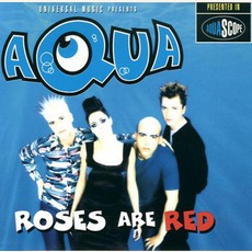 Roses Are Red mp3 Single by Aqua
