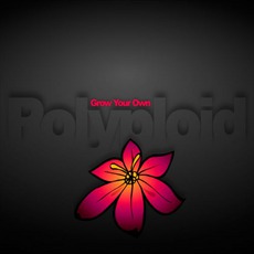 Grow Your Own mp3 Album by Polyploid