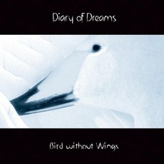 Bird Without Wings mp3 Album by Diary Of Dreams