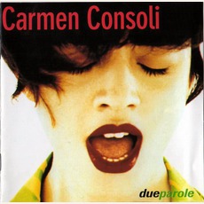 Due Parole mp3 Album by Carmen Consoli