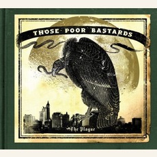 The Plague mp3 Album by Those Poor Bastards