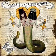 Gospel Haunted mp3 Album by Those Poor Bastards