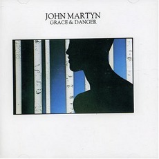 Grace And Danger mp3 Album by John Martyn