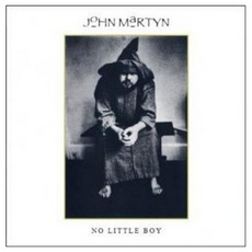No Little Boy mp3 Album by John Martyn