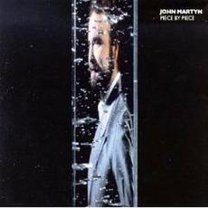 Piece By Piece mp3 Album by John Martyn
