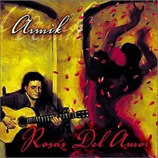 Rosas Del Amor mp3 Album by Armik