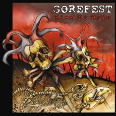 Rise To Ruin mp3 Album by Gorefest