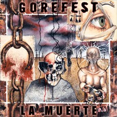 La Muerte mp3 Album by Gorefest