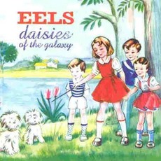 Daisies Of The Galaxy mp3 Album by EELS