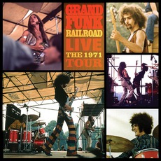 Live: The 1971 Tour mp3 Live by Grand Funk Railroad