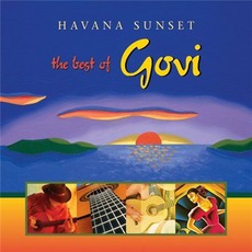 Havana Sunset: The Best Of Govi mp3 Artist Compilation by Govi