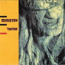 Twitch mp3 Album by Ministry
