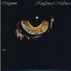 Kingdom Of Madness (Expanded Edition) mp3 Album by Magnum