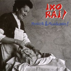 Mosica & Mondongo! mp3 Album by Ixo Rai!