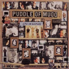 Life On Display mp3 Album by Puddle Of Mudd