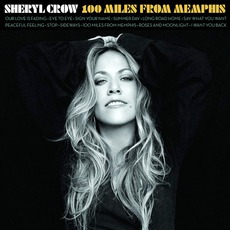 100 Miles From Memphis mp3 Album by Sheryl Crow