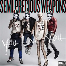 You Love You mp3 Album by Semi Precious Weapons