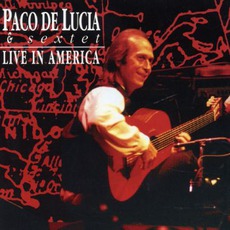 Live In America mp3 Live by Paco De Lucía Sextet