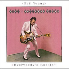 Everybody'S Rockin' mp3 Album by Neil Young & The Shocking Pinks