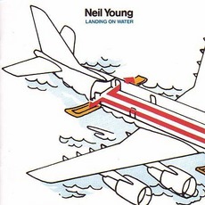 Landing On Water mp3 Album by Neil Young