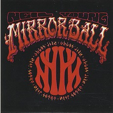 Mirror Ball mp3 Album by Neil Young