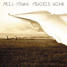 Prairie Wind mp3 Album by Neil Young