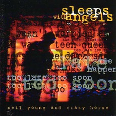Sleeps With Angels mp3 Album by Neil Young & Crazy Horse