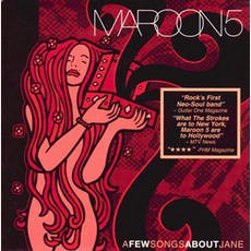 A Few Songs About Jane mp3 Album by Maroon 5