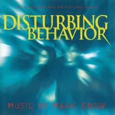 Disturbing Behavior mp3 Soundtrack by Mark Snow