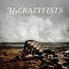 Collisions And Castaways mp3 Album by 36 Crazyfists