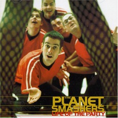 Life Of The Party mp3 Album by The Planet Smashers