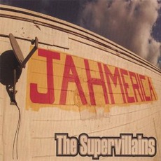 Jahmerica mp3 Album by The Supervillains