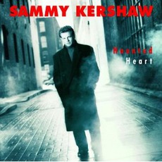 Haunted Heart mp3 Album by Sammy Kershaw