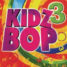 Kidz Bop 3 mp3 Album by Kidz Bop