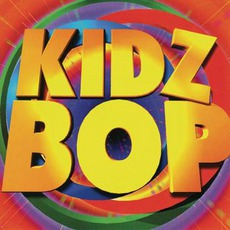 Kidz Bop mp3 Album by Kidz Bop