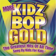 More Kidz Bop Gold mp3 Album by Kidz Bop