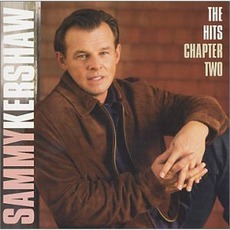 The Hits: Chapter 2 mp3 Artist Compilation by Sammy Kershaw