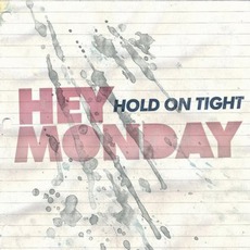 Hold On Tight mp3 Album by Hey Monday