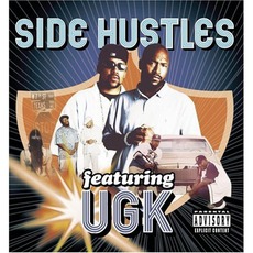 Side Hustles mp3 Album by Underground Kingz