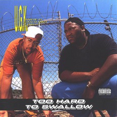 Too Hard To Swallow mp3 Album by Underground Kingz