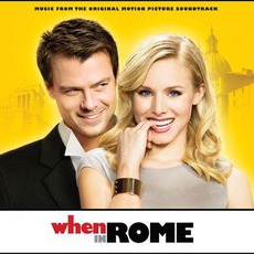 When In Rome mp3 Soundtrack by Various Artists