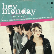 Beneath It All mp3 Album by Hey Monday