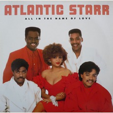 All In The Name Of Love mp3 Album by Atlantic Starr