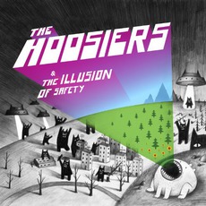 The Illusion Of Safety mp3 Album by The Hoosiers